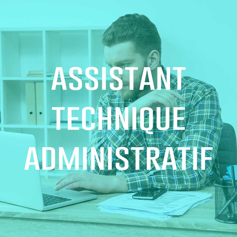 Assistant Technique Administratif (H/F)