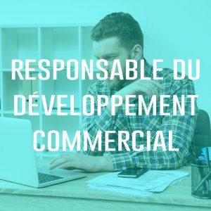 Emploi - Responsable développement commercial